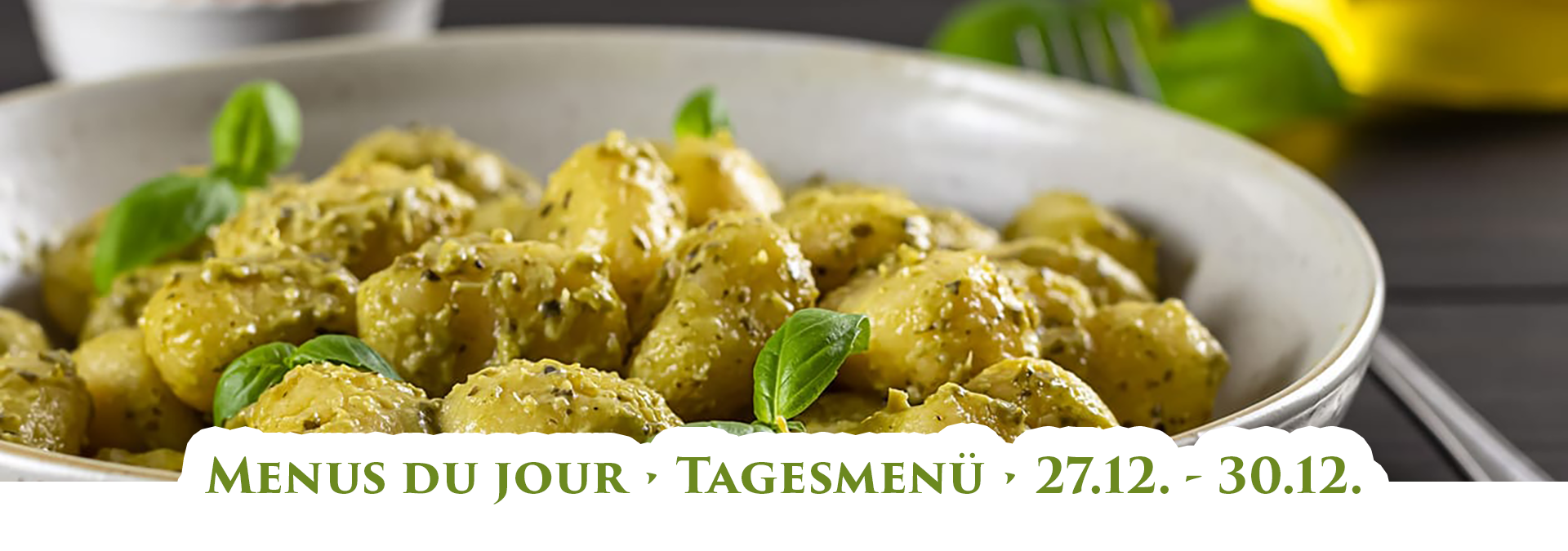 Plats du jour • Tagesmenü • 27.12.-30.12. | Lamy